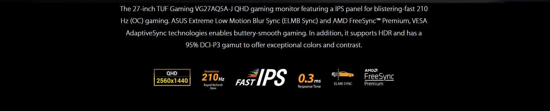 ASUS TUF VG27AQ5A-J 27" QHD Gaming Monitor 210Hz Fast IPS 0.3ms 