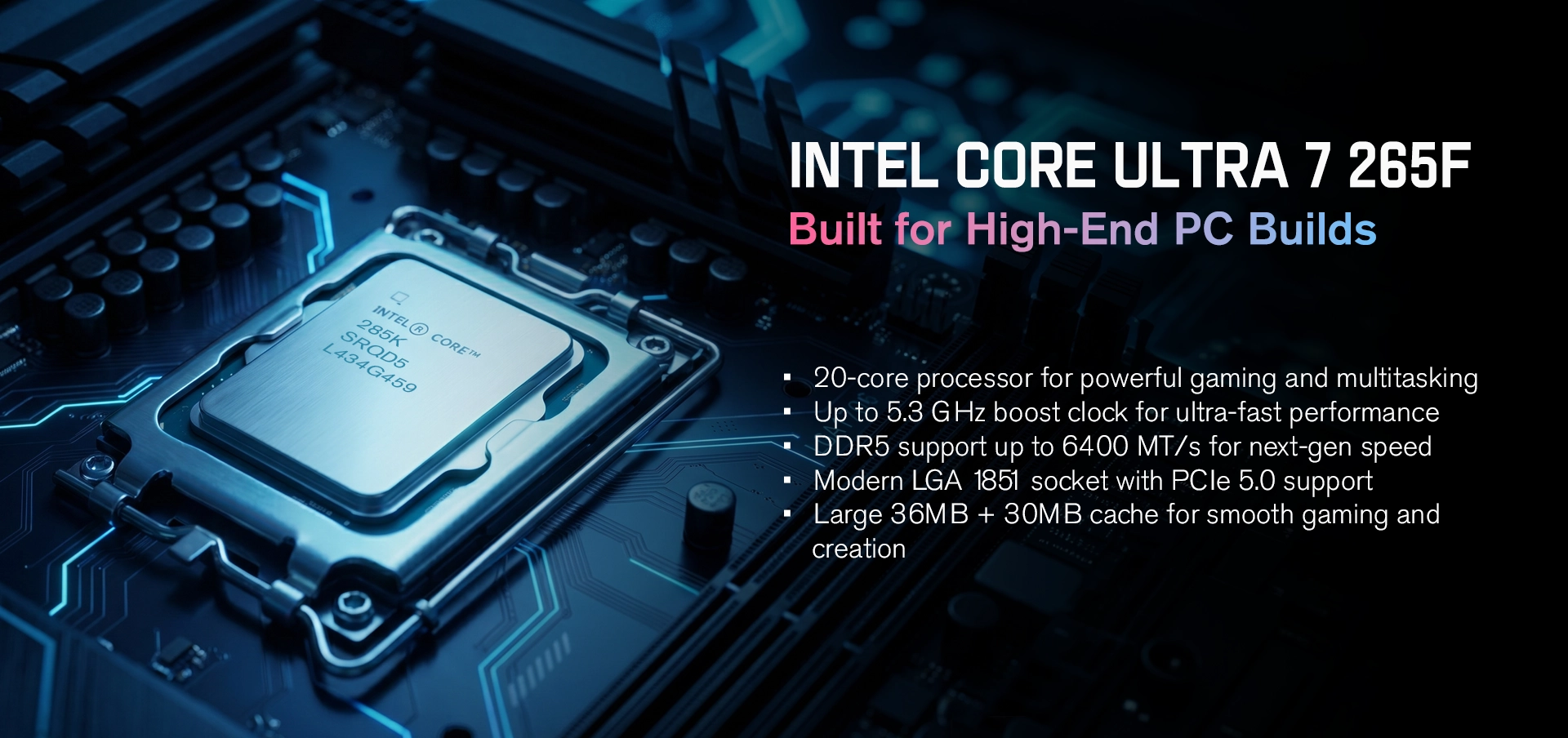 Intel 265F Processor Up to 5.3GHz for Gaming & Productivity Intel 265F Processor Up to 5.3GHz for Gaming & Productivity