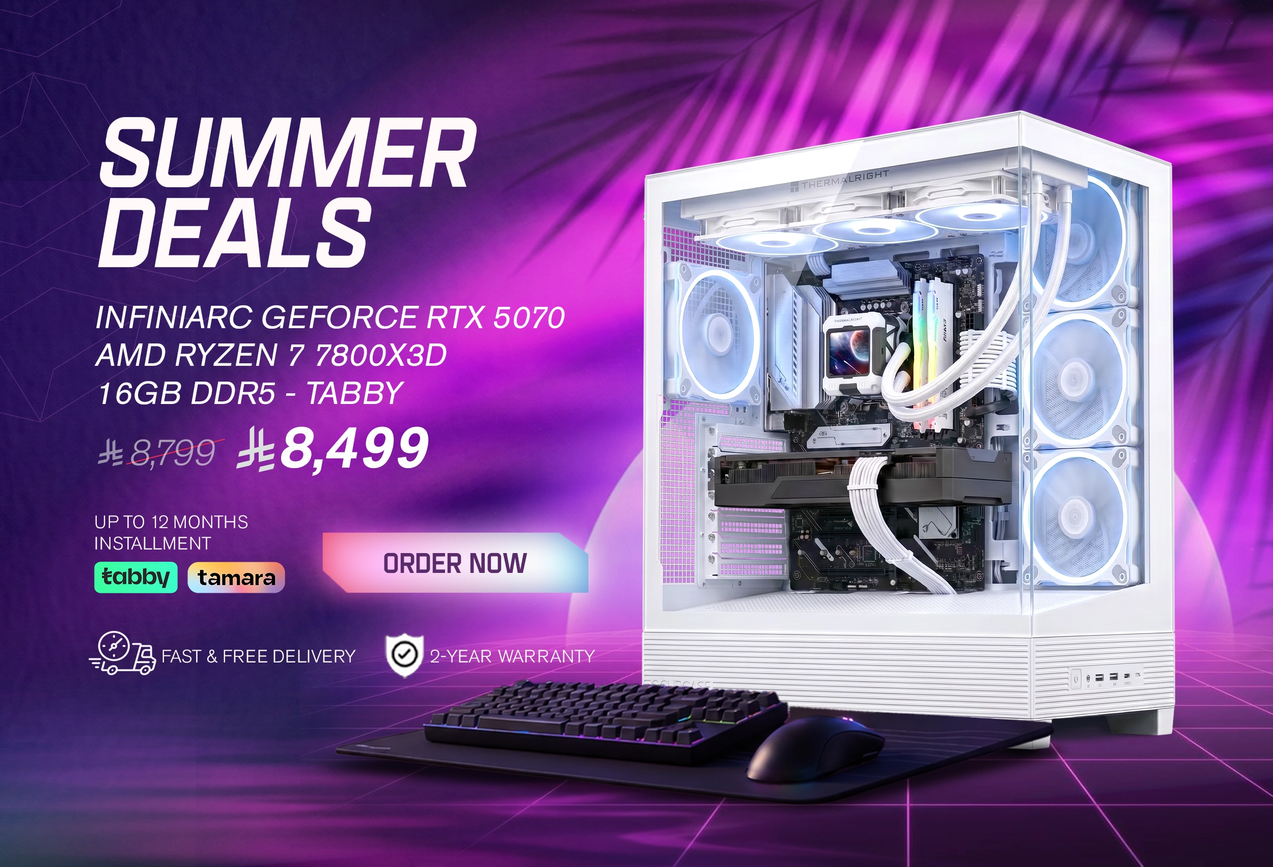 Summer Deals - RTX 5070 AMD RYZEN 7 - Tabby - EN